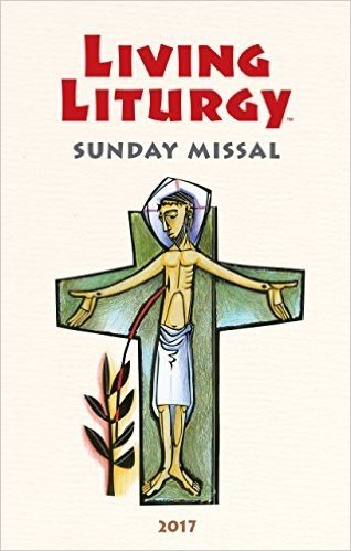 Living Liturgy(tm) Sunday Missal 2017