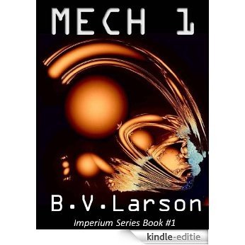Mech 1: The Parent (Imperium series) (English Edition) [Kindle-editie]