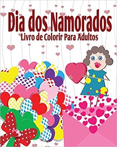 Dia DOS Namorados Livro de Colorir Para Adultos
