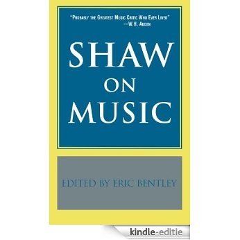 Shaw on Music [Kindle-editie]