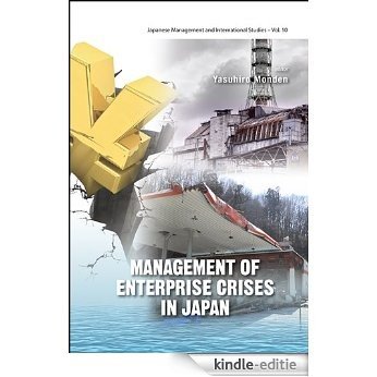 Management of Enterprise Crises in Japan: 10 (Japanese Management and International Studies) [Kindle-editie] beoordelingen