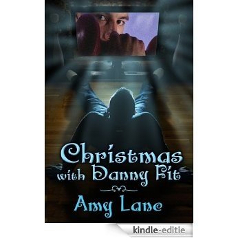 Christmas with Danny Fit (English Edition) [Kindle-editie]