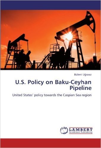 U.S. Policy on Baku-Ceyhan Pipeline baixar