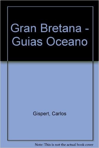 Gran Bretana - Guias Oceano