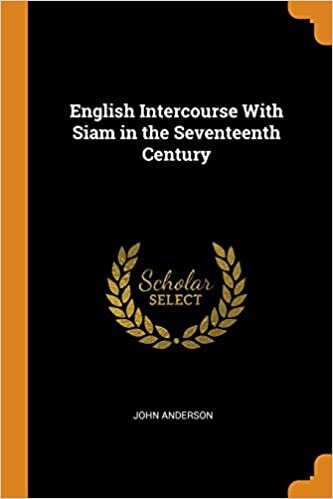 indir English Intercourse With Siam in the Seventeenth Century