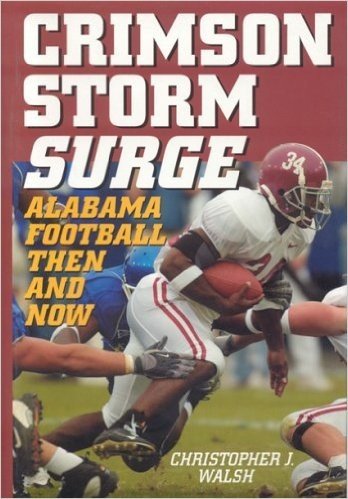 Crimson Storm Surge: Alabama Football, Then and Now baixar