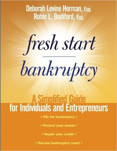 Fresh Start Bankruptcy: A Simplified Guide for Individuals and Entrepreneurs