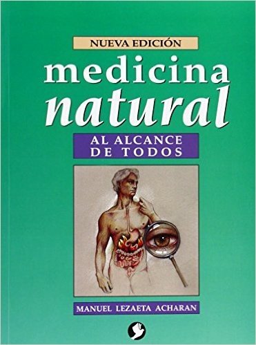 Medicina Natural: Al Alcance de Todos
