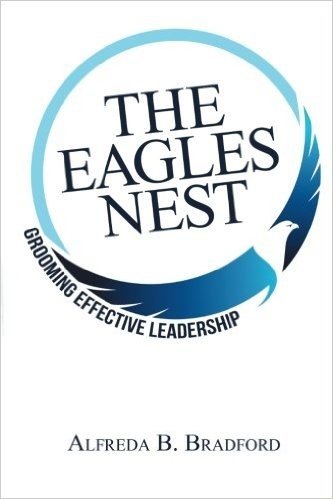 The Eagles Nest: Grooming Effective Leadership
