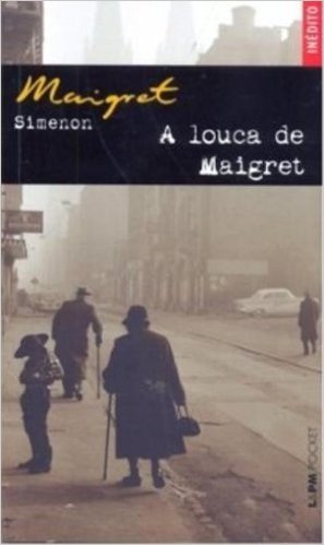 A Louca De Maigret - Coleção L&PM Pocket