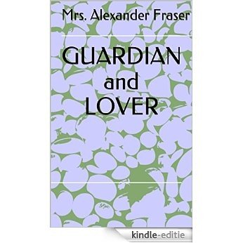 GUARDIAN and LOVER (English Edition) [Kindle-editie] beoordelingen