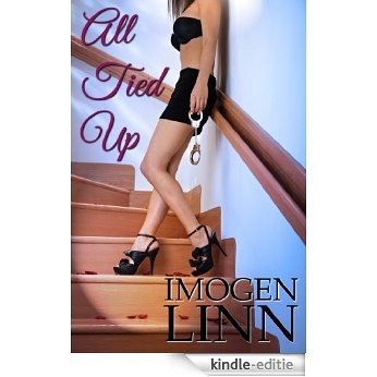 All Tied Up (Blindfolded, Handcuffed & Ravished) (English Edition) [Kindle-editie] beoordelingen