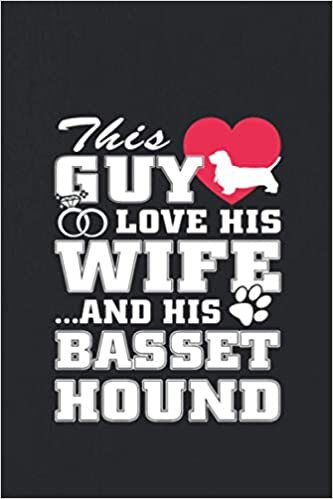 This Guy Love His Wife And His Basset Hound: Basset Hound Family Meal Planner - Track And Plan Your Family Meals Weekly