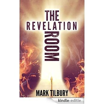 The Revelation Room (The Ben Whittle Investigation Series Book 1) (English Edition) [Kindle-editie]