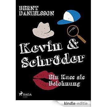 Ein Kuß als Belohnung (Kevin & Schröder) (German Edition) [Kindle-editie]