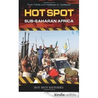 Hot Spot: Sub-Saharan Africa (Hot Spot Histories) [Kindle-editie] beoordelingen