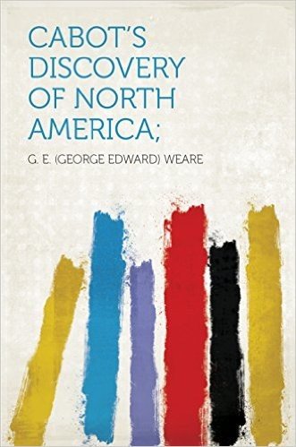 Cabot's Discovery of North America;