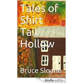 Tales of Shirt Tail Hollow (English Edition) [Kindle-editie]