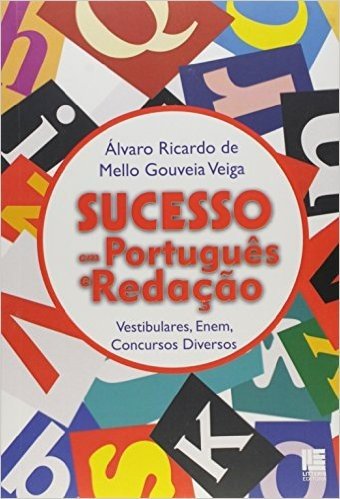 Sucesso Em Português e Redação - Vestibulares, Enem, Concursos Diversos