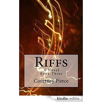 Riffs: A Novel (Stitches Trilogy Book 3) (English Edition) [Kindle-editie]