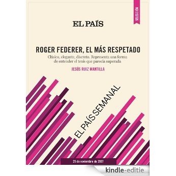 Roger Federer, el más respetado [Kindle-editie]
