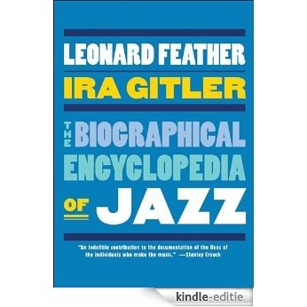 The Biographical Encyclopedia of Jazz [Kindle-editie]