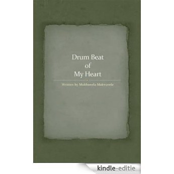 DRUM BEAT OF MY HEART (English Edition) [Kindle-editie]