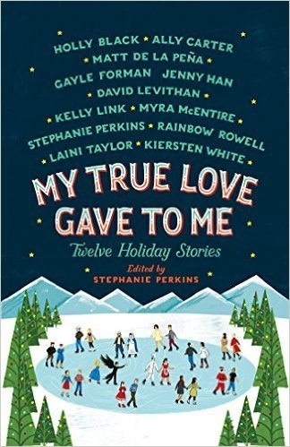 My True Love Gave to Me: Twelve Holiday Stories baixar