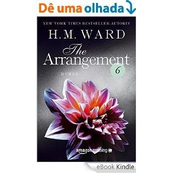 The Arrangement 6 (Die Familie Ferro) [eBook Kindle]