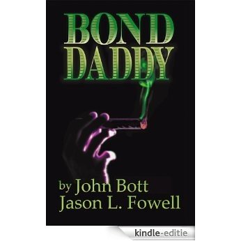 Bond Daddy (English Edition) [Kindle-editie] beoordelingen