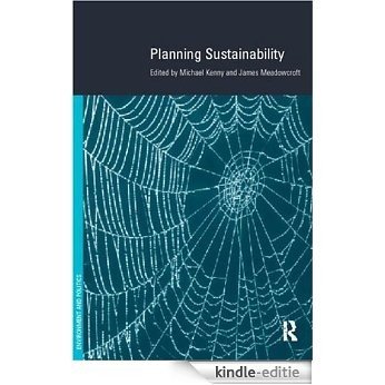 Planning Sustainability (Environmental Politics) [Kindle-editie]