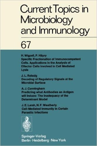 Current Topics in Microbiology and Immunology / Ergebnisse Der Microbiologie Und Immunitatsforschung