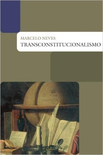 Transconstitucionalismo - Coleção Biblioteca Jurídica
