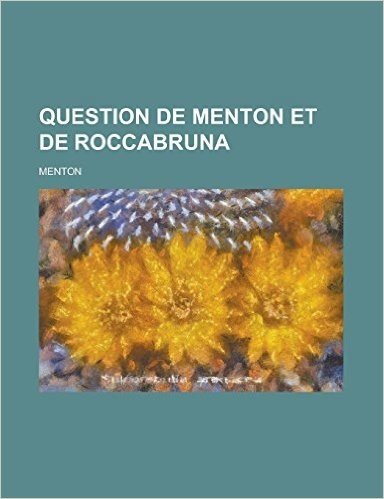 Question de Menton Et de Roccabruna