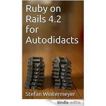 Ruby on Rails 4.2 for Autodidacts (English Edition) [Kindle-editie] beoordelingen