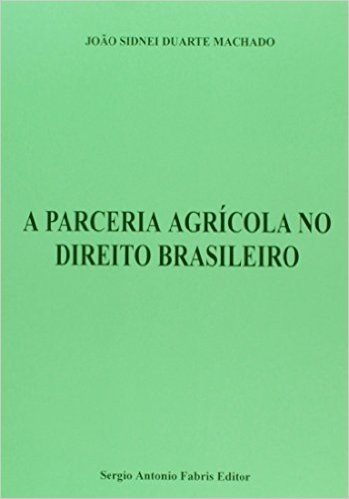A Parceria Agrícola No Direito Brasileiro