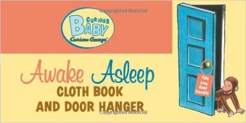 Curious Baby Awake/Asleep Cloth Book (Curious George)