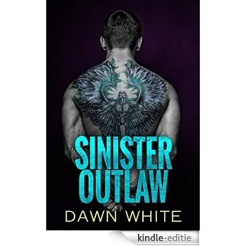 Sinister Outlaw (Sinister Son Book 1) (English Edition) [Kindle-editie]