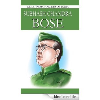 Subhash Chandra Bose (English Edition) [Kindle-editie]
