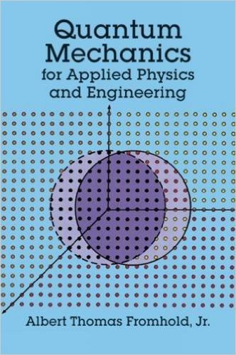 Quantum Mechanics for Applied Physics and Engineering baixar