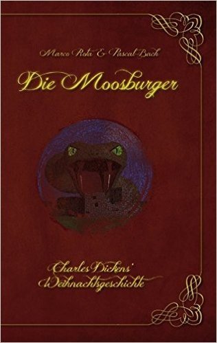 Die Moosburger - Charles Dickens' Weihnachtsgeschichte