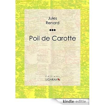 Poil de Carotte (French Edition) [Kindle-editie]
