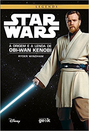 Star Wars. A Vida e a Lenda de Obi-Wan Kenobi