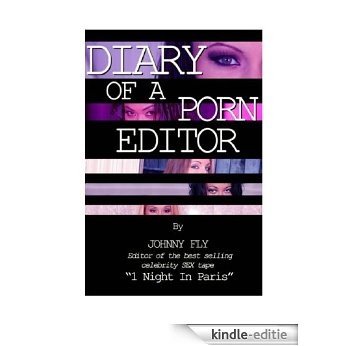 Diary of a Porn Editor (English Edition) [Kindle-editie]