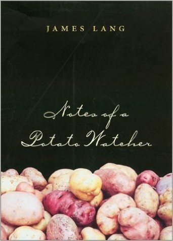 Notes of a Potato Watcher