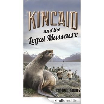 Kincaid and the Legal Massacre (Kincaid Trilogy Book 2) (English Edition) [Kindle-editie] beoordelingen
