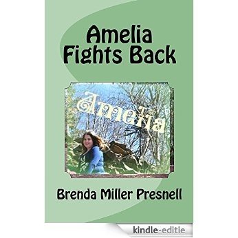 Amelia Fights Back (English Edition) [Kindle-editie]