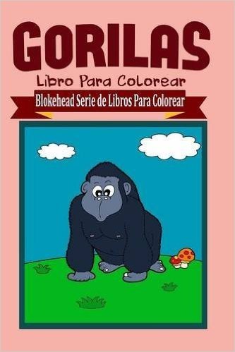 Gorilas Libro Para Colorear