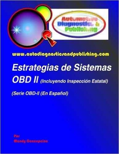 Estrategias de Sistemas Obd-2: (Incluyendo Inspeccion Estatal)