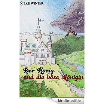 Der König und die böse Königin: Scheidungskinder (German Edition) [Kindle-editie]